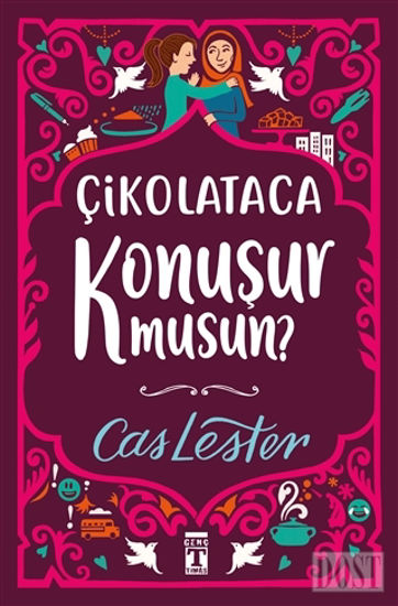 Çikolataca Konuşur musun?